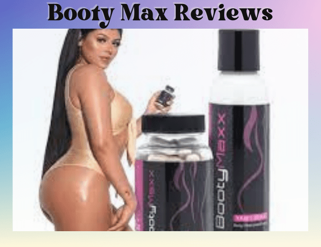 Booty Max Reviews